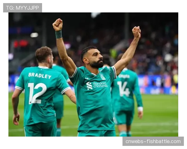 利物浦发布伤情报告：萨拉赫恢复团队训练，有望周末复出